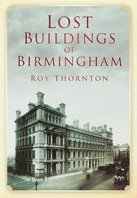 bokomslag Lost Buildings of Birmingham