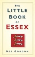 bokomslag The Little Book of Essex