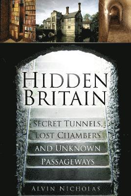 Alvin Nicholas - Hidden Britain, Häftad