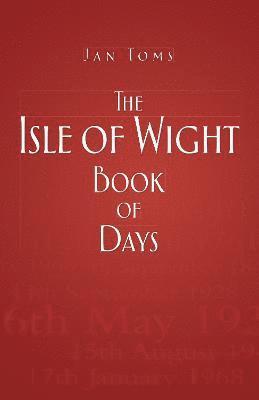 bokomslag The Isle of Wight Book of Days