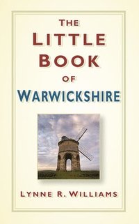 bokomslag Little Book of Warwickshire