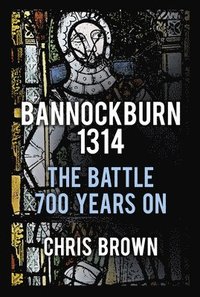 bokomslag Bannockburn 1314