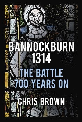 Bannockburn 1314 1