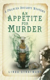 bokomslag An Appetite for Murder