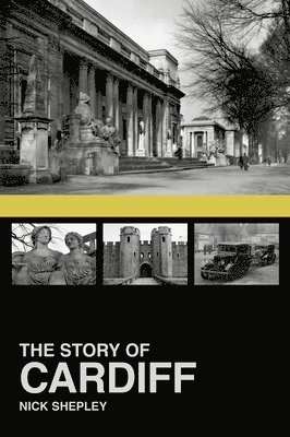The Story of Cardiff 1