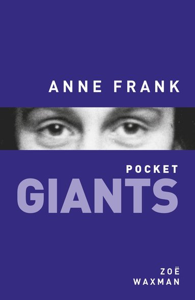 Zoë Waxman - Anne Frank: pocket GIANTS, Häftad