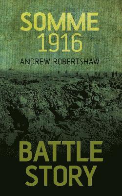 Battle Story: Somme 1916
