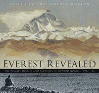 bokomslag Everest Revealed: The Private Diaries and Sketches of Edward Norton, 1922-24