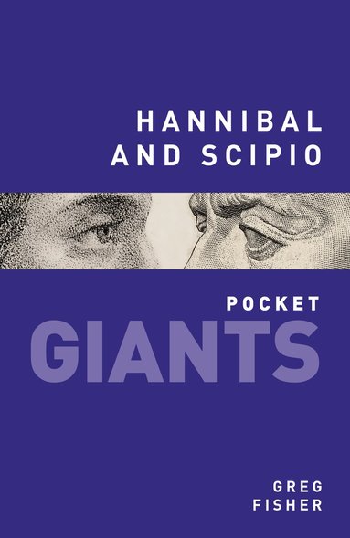 Greg Fisher - Hannibal and Scipio: pocket GIANTS, Häftad