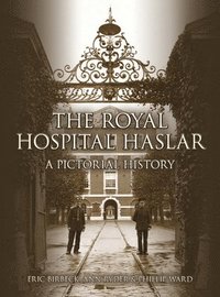 bokomslag The Royal Hospital Haslar