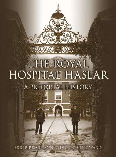 Eric Birbeck, Phil Ward, Ann Ryder - Royal Hospital Haslar, Häftad