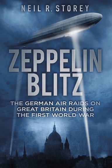 Neil R Storey - Zeppelin Blitz, Häftad
