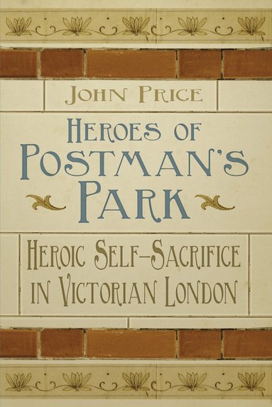 John Price - Heroes of Postman's Park, Häftad