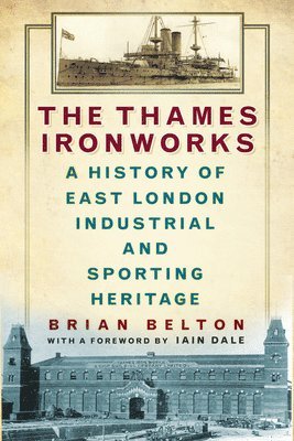 The Thames Ironworks 1