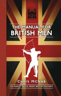 bokomslag The Manual for British Men