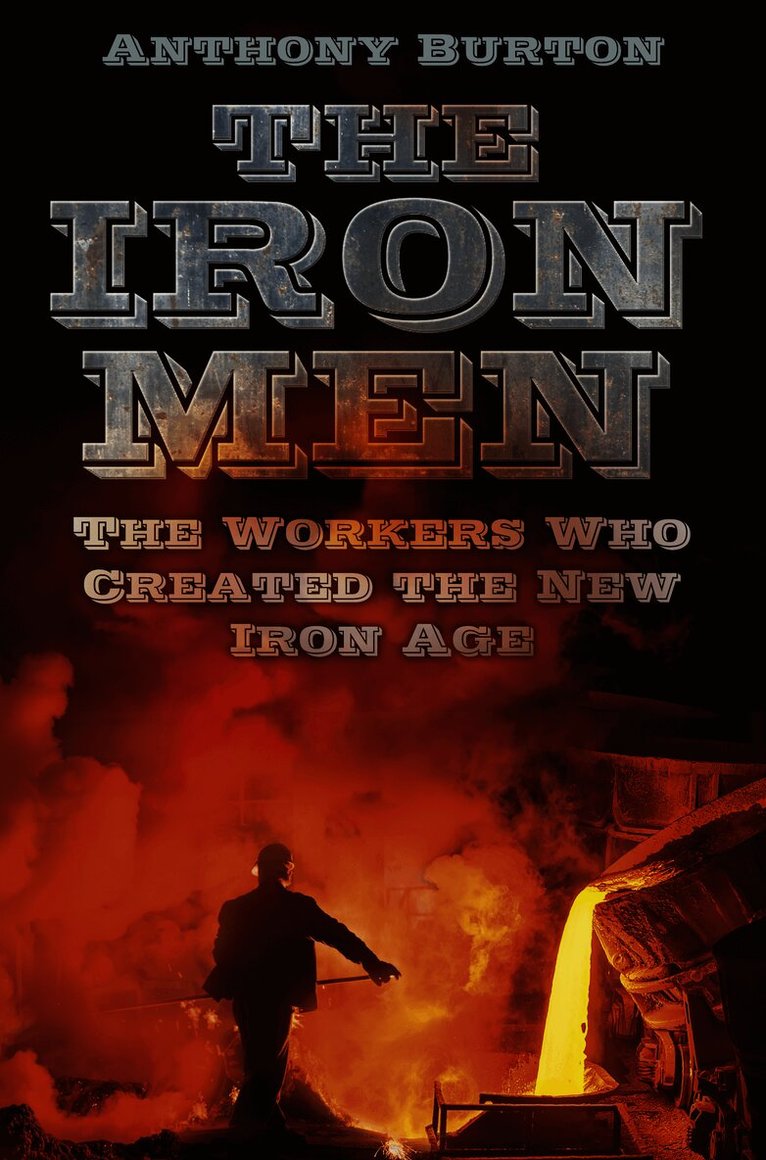 Anthony Burton - Iron Men, Häftad