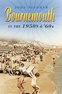 bokomslag Bournemouth in the 1950s and '60s