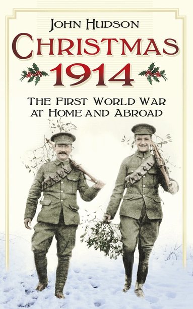 John Hudson - Christmas 1914, Häftad