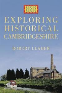 bokomslag Exploring Historical Cambridgeshire