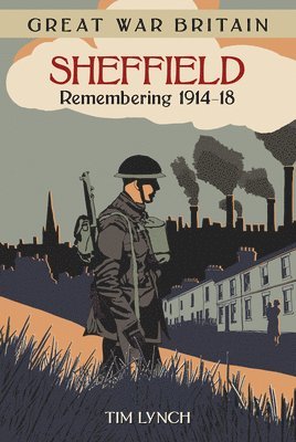 bokomslag Great War Britain Sheffield