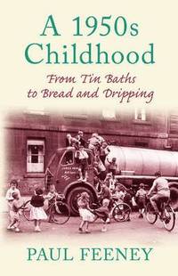 bokomslag A 1950s Childhood