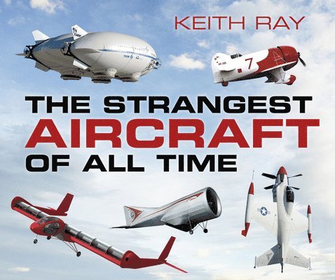 The Strangest Aircraft of All Time 1