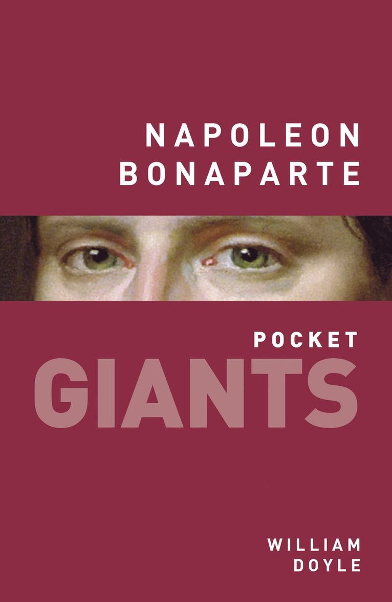 William Doyle - Napoleon Bonaparte: pocket GIANTS, Häftad