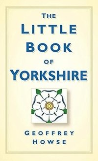 bokomslag The Little Book of Yorkshire