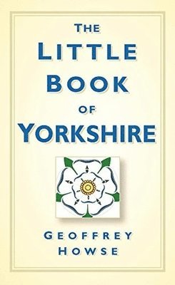 bokomslag The Little Book of Yorkshire