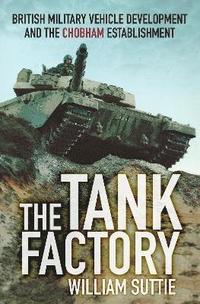 bokomslag The Tank Factory
