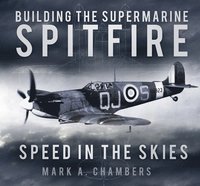 bokomslag Building the Supermarine Spitfire