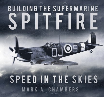 Building the Supermarine Spitfire 1