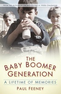 bokomslag The Baby Boomer Generation