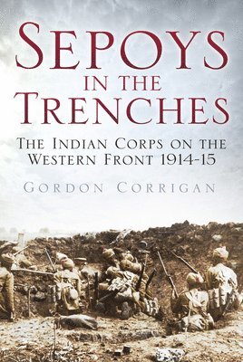 Sepoys in the Trenches 1