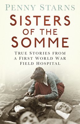 Sisters of the Somme 1