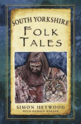 bokomslag South Yorkshire Folk Tales