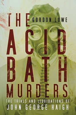 bokomslag The Acid Bath Murders