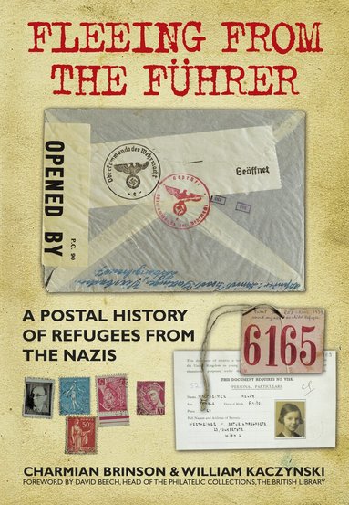 Charmian Brinson, William Kaczynski - Fleeing from the Fuhrer, Häftad