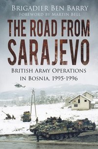 bokomslag The Road From Sarajevo