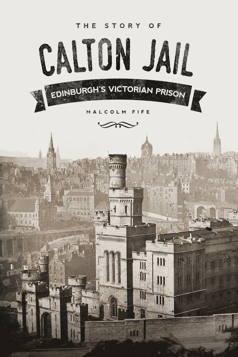 The Story of Calton Jail 1