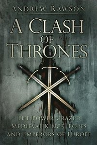 bokomslag A Clash of Thrones