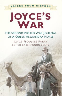 Voices from History: Joyce's War 1