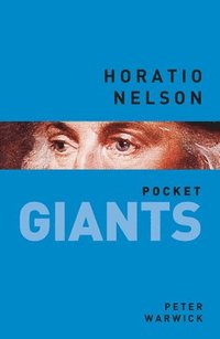 bokomslag Horatio Nelson: pocket GIANTS