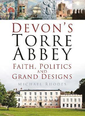 Devon's Torre Abbey 1