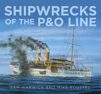 bokomslag Shipwrecks of the P&O Line