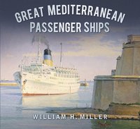 bokomslag Great Mediterranean Passenger Ships
