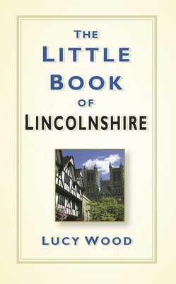 The Little Book of Lincolnshire 1