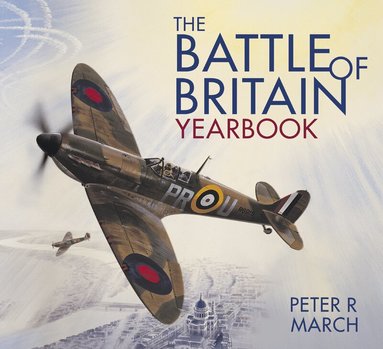 Peter R March - Battle of Britain Yearbook, Häftad