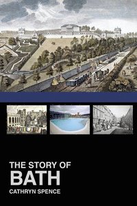 bokomslag The Story of Bath