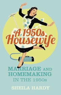 bokomslag A 1950s Housewife